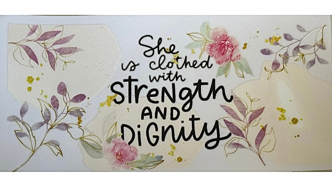 Strength and Dignity